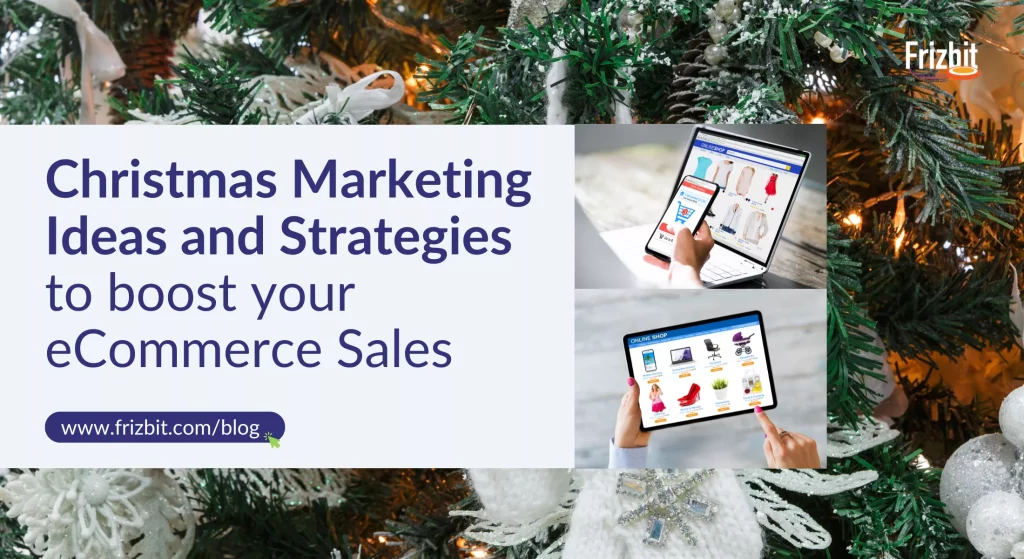 Christmas Marketing Ideas and Strategies