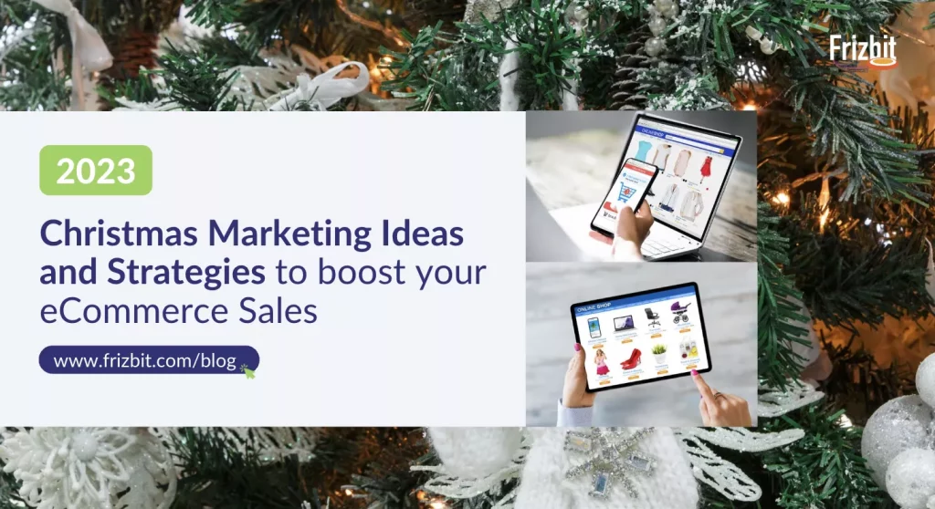 Christmas Marketing Ideas for eCommerce