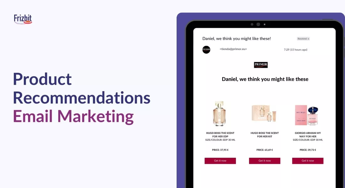  Launch of product recommendation in email channel 