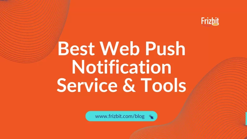 Las mejores herramientas de notificaciones push web