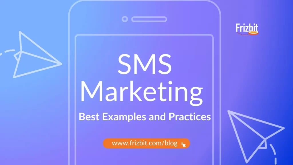 SMS marketing best examples and practices