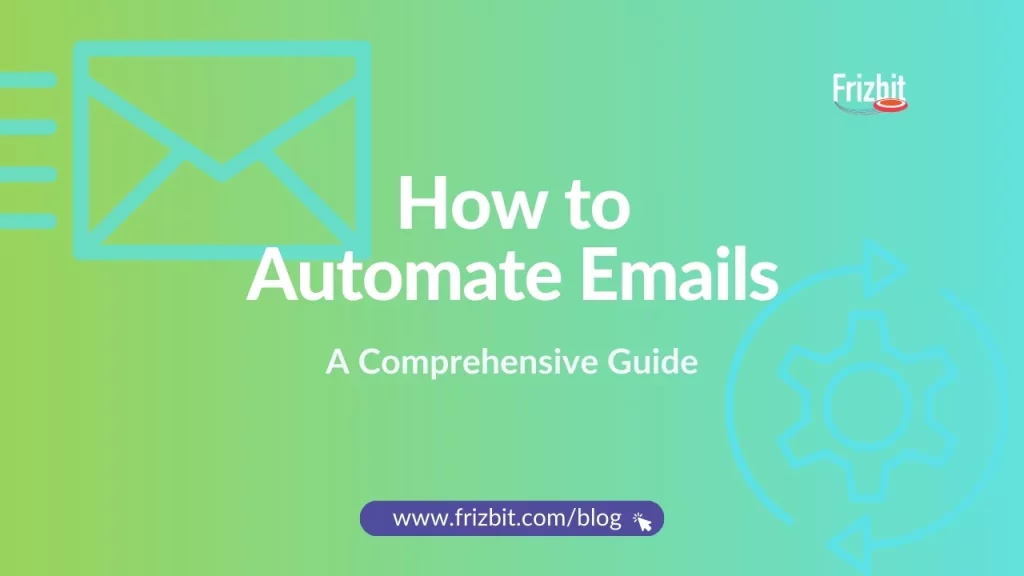 How to automate emails