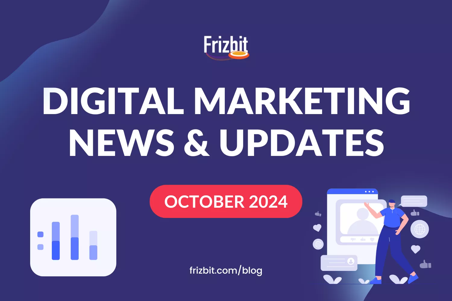 Digital Marketing Updates October