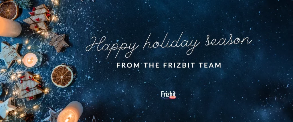 Happy Holiday Season from Frizbit